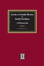 Local and Family History in South Carolina