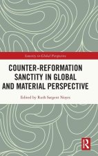 Counter-Reformation Sanctity in Global and Material Perspective