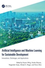 Artificial Intelligence and Machine Learning for Sustainable Development