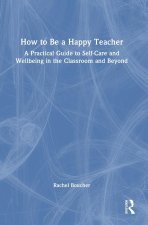 How to be a Happy Teacher