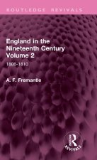 England in the Nineteenth Century Volume 2