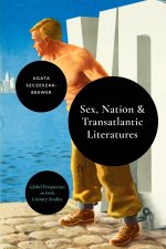 Sex, Nation, and Transatlantic Literatures