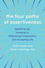 The Four Paths of Assertiveness