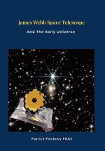James Webb Space Telescope and The Early Universe