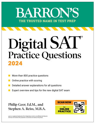 Digital SAT Practice Questions, Fourth Edition: More Than 800 Questions for Digital SAT Prep 2025 + Tips + Online Practice (Stephen A Reiss)(Miękka)