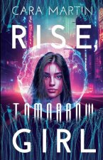 Rise, Tomorrow Girl