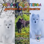 Nin?os en la Tierra - Aventuras de vida Silvestre - Explora el Mundo Arctic Fox - Iceland