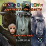 Nin?os en la Tierra - Aventuras de vida Silvestre - Explora el Mundo Black Macaque - Indonesia