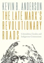 The Late Marxs Revolutionary Roads