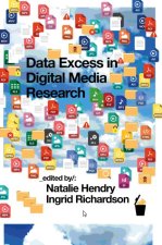 Data Excess in Digital Media Research