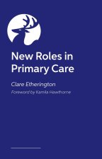 New Roles in Primary Care