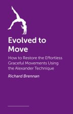 Evolved to Move