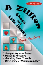 A Zillion Chess and Life Hacks