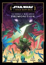 Star Wars: The High Republic, the Edge of Balance: Premonition