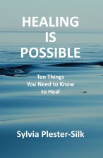 Healing Is Possible