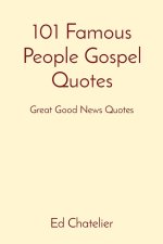 101 Famous People Gospel Quotes