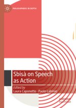 Sbis? on Speech as Action