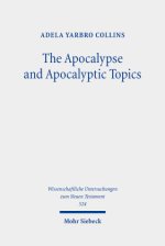 The Apocalypse and Apocalyptic Topics