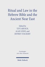 Ritual and Law in the Hebrew Bible and the Ancient Near East