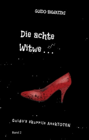 Die achte Witwe