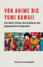 Von Anime bis Yumi Kawaii