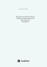 Allgemeine Relativitätstheorie, Quantenphysik, Kernphysik