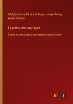 La pri?re des naufragés