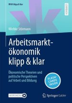 Arbeitsmarktökonomik klipp & klar