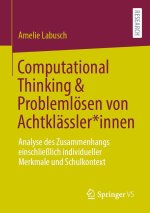 Computational Thinking & Problemlösen von Achtklässler*innen