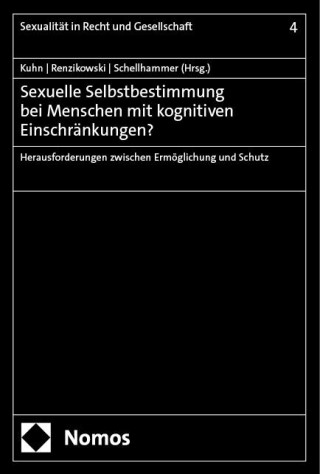 Sexuelle Selbstbestimmung bei Menschen mit kognitiven Einschränkungen?