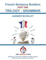 French Trilogy 1 Grammar Book Answer Booklet