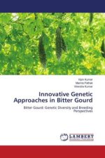 Innovative Genetic Approaches in Bitter Gourd