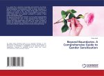 Beyond Boundaries: A Comprehensive Guide to Gender Sensitization