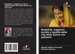 Disabilit?, supporto sociale e qualit? della vita delle donne con epilessia