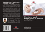Diab?te de type 2 : Qualité de vie et mode de médication
