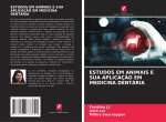 ESTUDOS EM ANIMAIS E SUA APLICAÇ?O EM MEDICINA DENTÁRIA