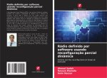 Rádio definido por software usando reconfiguraç?o parcial dinâmica