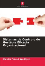 Sistemas de Controlo de Gest?o e Eficácia Organizacional