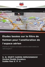 Études basées sur le filtre de Kalman pour l'amélioration de l'espace aérien