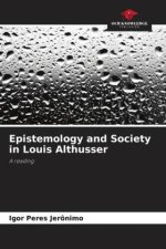 Epistemology and Society in Louis Althusser