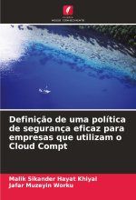 Definiç?o de uma política de segurança eficaz para empresas que utilizam o Cloud Compt