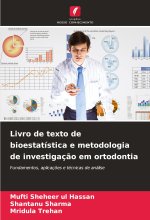 Livro de texto de bioestatística e metodologia de investigaç?o em ortodontia