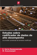 Estudos sobre codificador de dados de alto desempenho