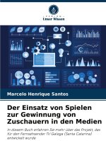 Der Einsatz von Spielen zur Gewinnung von Zuschauern in den Medien