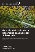 Gestión del tizón de la berenjena causado por Sclerotinia