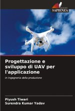 Progettazione e sviluppo di UAV per l'applicazione