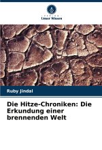 Die Hitze-Chroniken: Die Erkundung einer brennenden Welt
