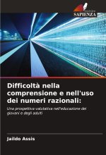 Difficolt? nella comprensione e nell'uso dei numeri razionali: