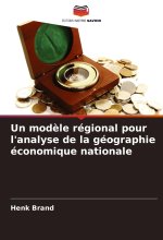 Un mod?le régional pour l'analyse de la géographie économique nationale