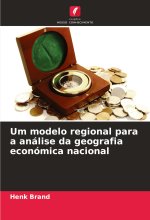 Um modelo regional para a análise da geografia económica nacional